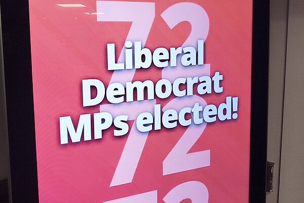 72 Liberal Democrat MPs elected sign at Party conference